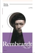 Kniha: Rembrandt (Georg Simmel). AKAmedia, 2019 Kniha: Rembrandt (Georg Simmel). AKAmedia, 2019