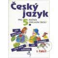 Kniha: Český jazyk pro 5. ročník základní školy, 2010 Kniha: Český jazyk pro 5. ročník základní školy, 2010
