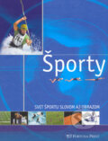 Kniha: Športy (Fortuna Print). Fortuna Print, 2003 Kniha: Športy (Fortuna Print). Fortuna Print, 2003