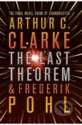 The Last Theorem - Arthur C. Clarke, HarperCollins, 2008