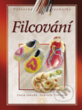 Kniha: Filcování (Gabriela Tomcová a Lucie Jakubů). CPRESS, 2008 Kniha: Filcování (Gabriela Tomcová a Lucie Jakubů). CPRESS, 2008