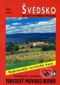 Kniha: WF 34 Švédsko - Rother (Peter Mertz). Bergverlag Rother, 2003 Kniha: WF 34 Švédsko - Rother (Peter Mertz). Bergverlag Rother, 2003