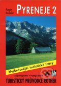 Kniha: WF 36 Pyreneje II. - Rother (Roger Büdeler). Bergverlag Rother, 2004 Kniha: WF 36 Pyreneje II. - Rother (Roger Büdeler). Bergverlag Rother, 2004
