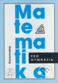 Kniha: Matematika pro gymnázia (Oldřich Odvárko). Spoločnosť Prometheus, 1994 Kniha: Matematika pro gymnázia (Oldřich Odvárko). Spoločnosť Prometheus, 1994