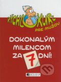 Kniha: Dokonalým milencom za 7 dní! (Marco Dellamori). Fragment, 2008 Kniha: Dokonalým milencom za 7 dní! (Marco Dellamori). Fragment, 2008