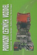 Kniha: Podvozky cestných vozidiel (Štefan Liščák a kolektiv). Žilinská univerzita, 2006 Kniha: Podvozky cestných vozidiel (Štefan Liščák a kolektiv). Žilinská univerzita, 2006