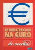 Kniha: Prechod na Euro do vrecka (Epos). Epos, 2008 Kniha: Prechod na Euro do vrecka (Epos). Epos, 2008