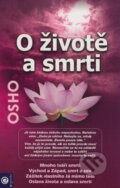 Kniha: O životě a smrti (Osho), 2008 Kniha: O životě a smrti (Osho), 2008