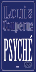 Kniha: Psyché (Louis Couperus). Európa, 2008 Kniha: Psyché (Louis Couperus). Európa, 2008