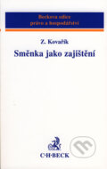 Kniha: Směnka jako zajištění (Zdeněk Kovařík). C. H. Beck, 2002 Kniha: Směnka jako zajištění (Zdeněk Kovařík). C. H. Beck, 2002