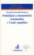 Podnikání a ekonomická kriminalita v České republice - Pavel Šámal a kol., 2001