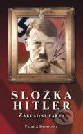 Kniha: Složka Hitler (Patrick Delaforce). Columbus, 2008 Kniha: Složka Hitler (Patrick Delaforce). Columbus, 2008