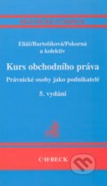 Kniha: Kurs obchodního práva - Právnické osoby jako podnikatelé (Jarmila Pokorná, Karel Eliáš a Miroslava Bartošíková). C. H. Beck, 2005 Kniha: Kurs obchodního práva - Právnické osoby jako podnikatelé (Jarmila Pokorná, Karel Eliáš a Miroslava Bartošíková). C. H. Beck, 2005