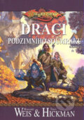 Kniha: Draci podzimního soumraku (Margaret Weis a Tracy Hickman). FANTOM Print, 2008 Kniha: Draci podzimního soumraku (Margaret Weis a Tracy Hickman). FANTOM Print, 2008