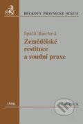 Kniha: Zemědělské restituce a soudní praxe (Ema Barešová a Jiří Spáčil). C. H. Beck, 1998 Kniha: Zemědělské restituce a soudní praxe (Ema Barešová a Jiří Spáčil). C. H. Beck, 1998