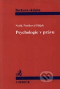 Kniha: Psychologie v právu (Daria Netíková, Karel Netík a Stanislav Hájek). C. H. Beck, 1997 Kniha: Psychologie v právu (Daria Netíková, Karel Netík a Stanislav Hájek). C. H. Beck, 1997