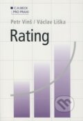 Kniha: Rating (Petr Vinš a Václav Liška). C. H. Beck, 2005 Kniha: Rating (Petr Vinš a Václav Liška). C. H. Beck, 2005