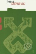 Kniha: Stepní vlk (Hermann Hesse). Argo, 2006 Kniha: Stepní vlk (Hermann Hesse). Argo, 2006