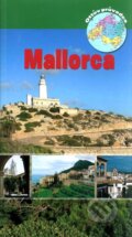Kniha: Mallorca (Ottovo nakladatelství). Ottovo nakladatelství, 2008 Kniha: Mallorca (Ottovo nakladatelství). Ottovo nakladatelství, 2008