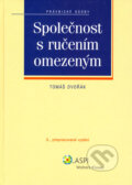Kniha: Společnost s ručením omezeným (Tomáš Dvořák). ASPI, 2008 Kniha: Společnost s ručením omezeným (Tomáš Dvořák). ASPI, 2008