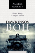 Kniha: Dawkinsov boh (Alister McGrath). Kalligram, 2008 Kniha: Dawkinsov boh (Alister McGrath). Kalligram, 2008