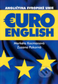 Kniha: Euro English (Markéta Kocmanová a Zuzana Pokorná). Ostrov, 2004 Kniha: Euro English (Markéta Kocmanová a Zuzana Pokorná). Ostrov, 2004