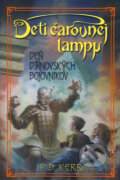 Kniha: Deti čarovnej lampy - Deň džinovských bojovníkov (P.B. Kerr). Slovart, 2008 Kniha: Deti čarovnej lampy - Deň džinovských bojovníkov (P.B. Kerr). Slovart, 2008