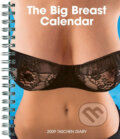 The Big Breast Diary - 2009 (Taschen). Taschen, 2008 The Big Breast Diary - 2009 (Taschen). Taschen, 2008