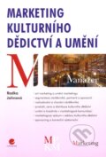 Kniha: Marketing kulturního dědictví a umění (Radka Johnová), 2008 Kniha: Marketing kulturního dědictví a umění (Radka Johnová), 2008