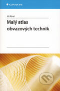 Kniha: Malý atlas obvazových technik (Jiří Páral). Grada, 2008 Kniha: Malý atlas obvazových technik (Jiří Páral). Grada, 2008