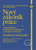 Kniha: Nový zákoník práce (Josef Hochman a kolektiv). Linde, 2008 Kniha: Nový zákoník práce (Josef Hochman a kolektiv). Linde, 2008