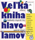 Kniha: Veľká kniha hlavolamov (Ivan Moscovich). Perfekt, 2008 Kniha: Veľká kniha hlavolamov (Ivan Moscovich). Perfekt, 2008