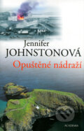 Kniha: Opuštěné nádraží (Jennifer Johnston). Academia, 2004 Kniha: Opuštěné nádraží (Jennifer Johnston). Academia, 2004