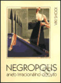 Kniha: Negropolis (Viki Shock). Protis, 2003 Kniha: Negropolis (Viki Shock). Protis, 2003