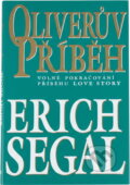 Kniha: Oliverův příběh (Erich Segal). NOXI, 2006 Kniha: Oliverův příběh (Erich Segal). NOXI, 2006