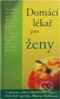 Kniha: Domácí lékař pro ženy (Sharon Faeltenová a Sharon Taeltonová). , 2003 Kniha: Domácí lékař pro ženy (Sharon Faeltenová a Sharon Taeltonová). , 2003