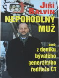 Kniha: Nepohodlný muž aneb z deníku bývalého generálního ředitele ČT (Balvín Jiří a Jiří Balvín). , 2003 Kniha: Nepohodlný muž aneb z deníku bývalého generálního ředitele ČT (Balvín Jiří a Jiří Balvín). , 2003