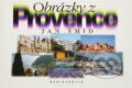 Kniha: Obrázky z Provence (Antonín Buchar, Carmen Renee Berry, Jan Šmíd, Jan, Karel Pichlík a Kůrka; Anto). Radioservis, 2000 Kniha: Obrázky z Provence (Antonín Buchar, Carmen Renee Berry, Jan Šmíd, Jan, Karel Pichlík a Kůrka; Anto). Radioservis, 2000