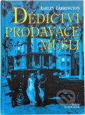 Kniha: Dědictví prodavače mušlí (Ashley Carrington). Brána Kniha: Dědictví prodavače mušlí (Ashley Carrington). Brána