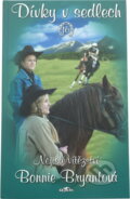 Kniha: Dívky v sedlech 16 (Bonnie Bryantová). , 2005 Kniha: Dívky v sedlech 16 (Bonnie Bryantová). , 2005