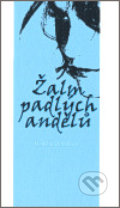 Kniha: Žalm padlých andělů (Markéta Strnadová). Knihovna Jana Drdy, 2007 Kniha: Žalm padlých andělů (Markéta Strnadová). Knihovna Jana Drdy, 2007