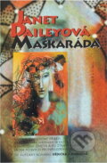 Kniha: Maškaráda - Columbus (Janet Dailey a Janet Daileyová). , 2002 Kniha: Maškaráda - Columbus (Janet Dailey a Janet Daileyová). , 2002