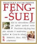 Kniha: Feng šuej-praktická encyklopedie (Gill Haleová). , 2003 Kniha: Feng šuej-praktická encyklopedie (Gill Haleová). , 2003