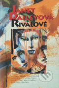 Kniha: Rivalové (Janet Dailey). Columbus, 2001 Kniha: Rivalové (Janet Dailey). Columbus, 2001