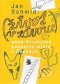 Kniha: Život v závorce (Jan Schmidt). Knihy 555, 2008 Kniha: Život v závorce (Jan Schmidt). Knihy 555, 2008