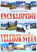 Kniha: Encyklopedie velehor světa (František Kele a Peter Mariot). Fontána, 2004 Kniha: Encyklopedie velehor světa (František Kele a Peter Mariot). Fontána, 2004
