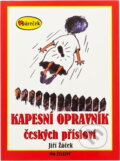 Kniha: Kapesní opravník českých přísloví (Jiří Žáček). Ivo Železný, 2001 Kniha: Kapesní opravník českých přísloví (Jiří Žáček). Ivo Železný, 2001