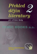 Kniha: Přehled dějin literatury 2 pro střední školy (Josef Soukal). SPN - pedagogické nakladatelství, 2006 Kniha: Přehled dějin literatury 2 pro střední školy (Josef Soukal). SPN - pedagogické nakladatelství, 2006