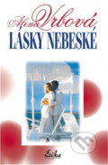 Kniha: Lásky nebeské (Alena Vrbová). , 1999 Kniha: Lásky nebeské (Alena Vrbová). , 1999