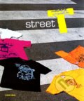 Kniha: Street T (Louis Bou). Collins Design, 2008 Kniha: Street T (Louis Bou). Collins Design, 2008